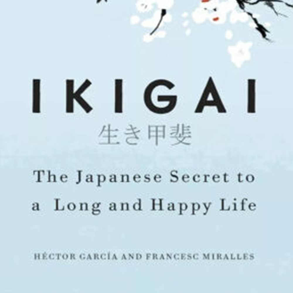 Ikigai: The Japanese secret to a long and happy life PAPERBACK BOOK