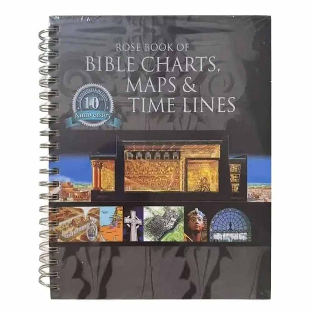 Rose Book of Bible Charts, Maps, and Time Lines – Full-Color Bible Reference