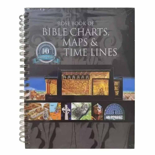 Rose Book of Bible Charts, Maps, and Time Lines – Full-Color Bible Reference