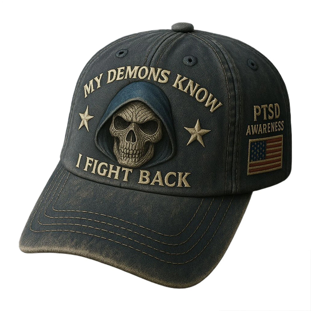 PTSD Awareness Hat – My Demons Know I Fight Back Hat, PTSD Baseball Cap 21-23 In