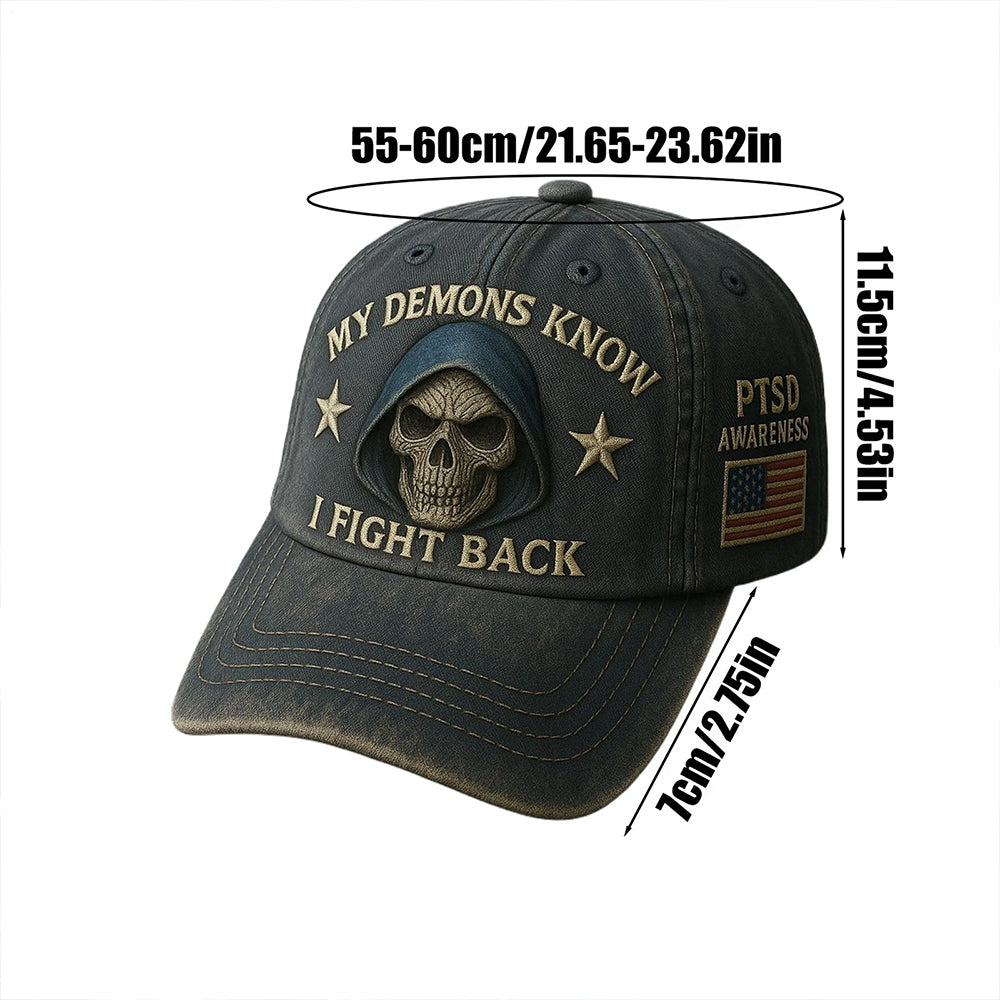 PTSD Awareness Hat – My Demons Know I Fight Back Hat, PTSD Baseball Cap 21-23 In