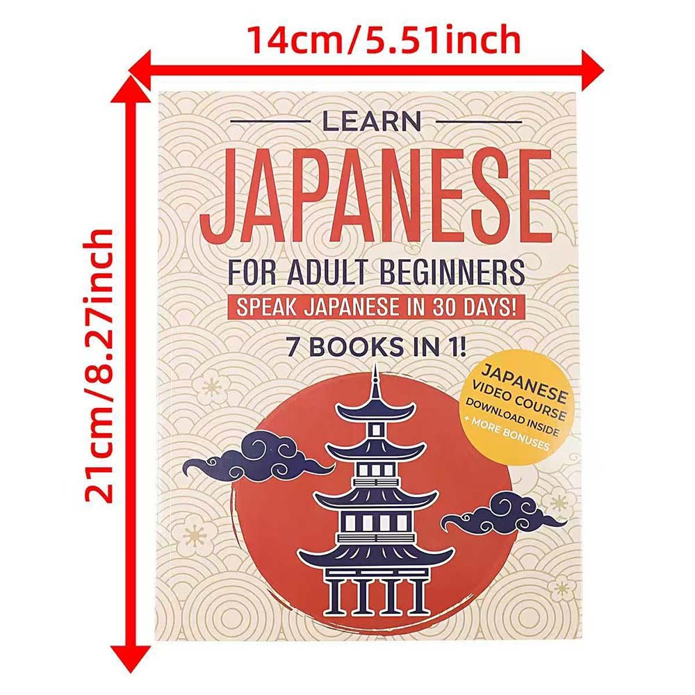 Learn Japanese for Adult Beginners: 7 Books in 1 – Speak in 30 Days!
