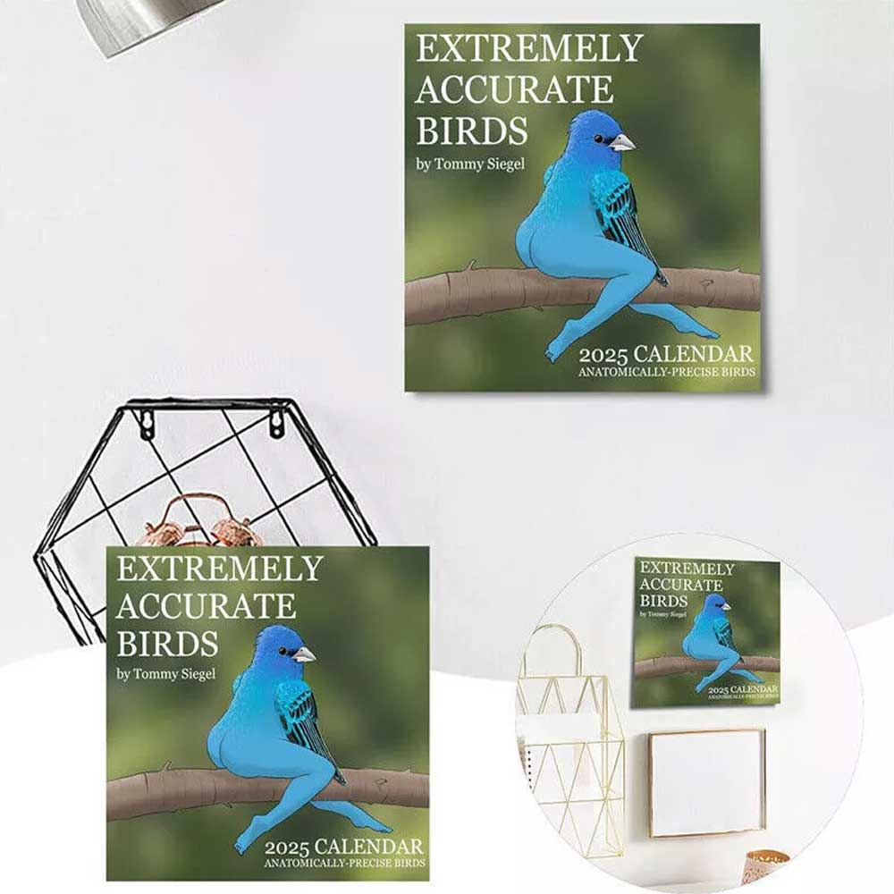 2025 Bird Calendar 2025 CALENDAR OF EXTREMELY ACCURATE BIRDS Wall Calendar Decor