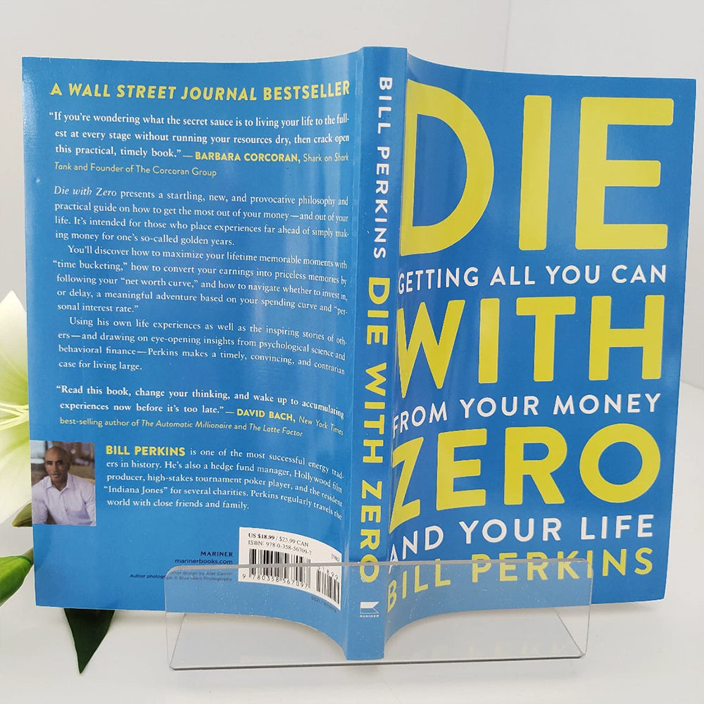 Die with Zero by Bill Perkins - Paperback | Maximize Life, Not Money