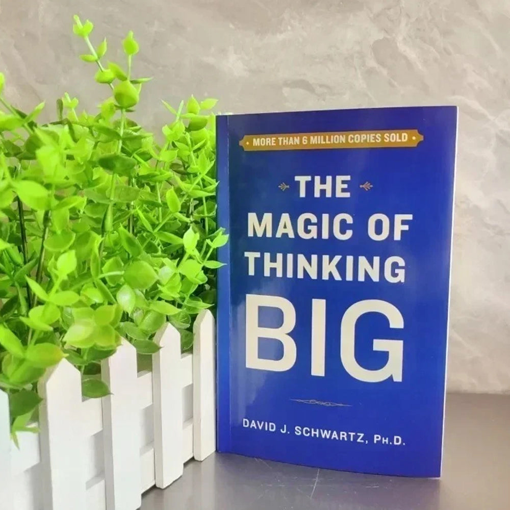 The Magic of Thinking Big by David J. Schwartz - Paperback