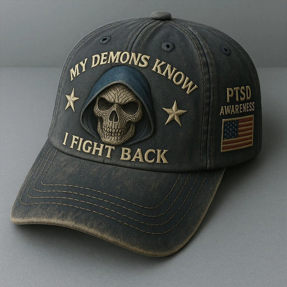 PTSD Awareness Hat – My Demons Know I Fight Back Hat, PTSD Baseball Cap 21-23 In