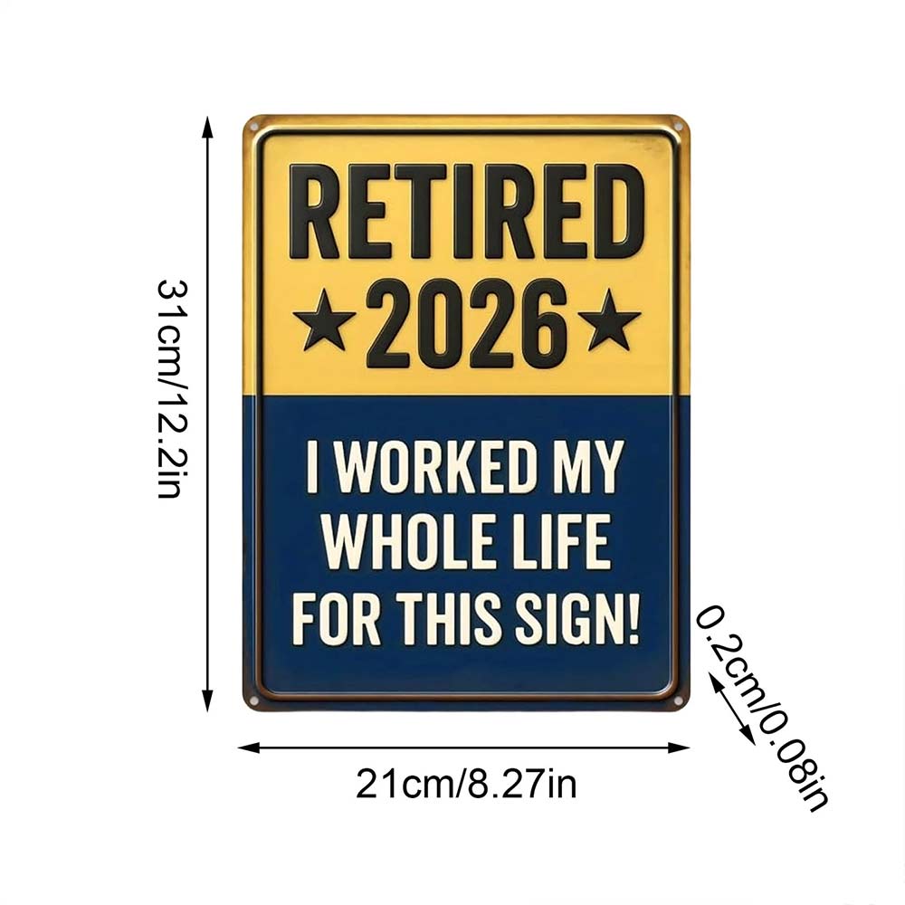 Retired 2026 Sign – Funny Retirement Gift for Men & Women, Wall Decor