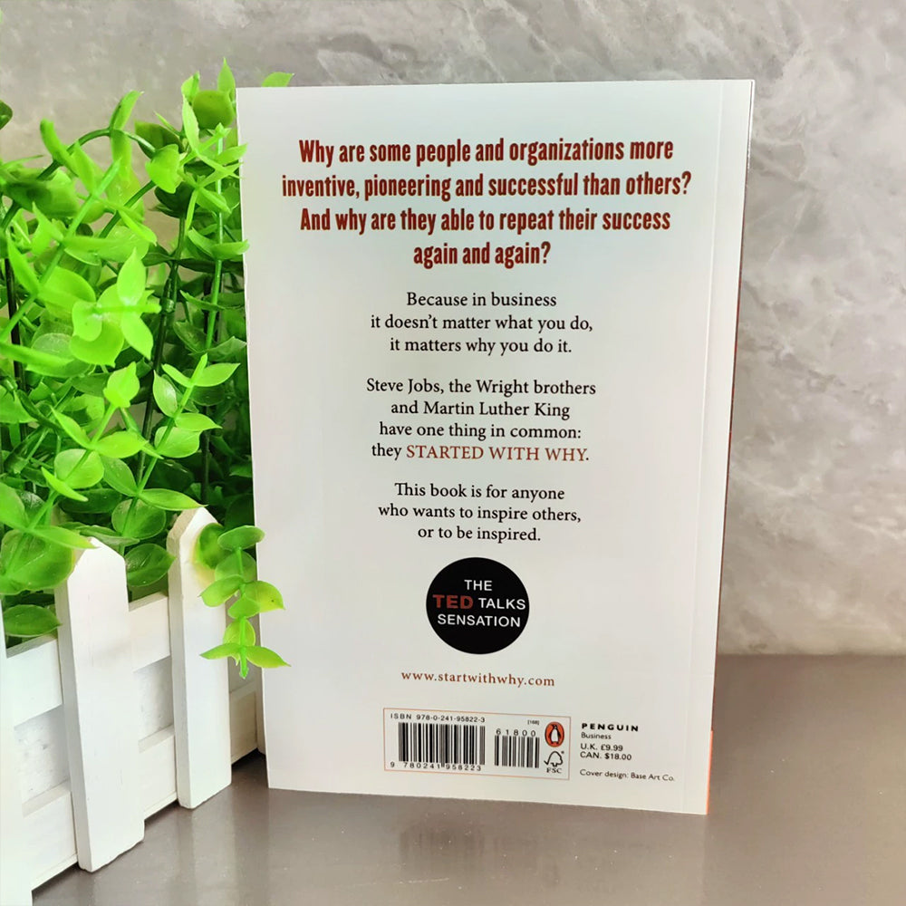 Start With Why – Leadership Guide, How to Inspire Action & Influence