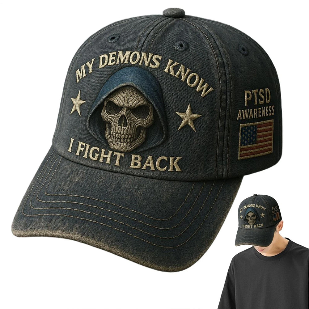 PTSD Awareness Hat – My Demons Know I Fight Back Hat, PTSD Baseball Cap 21-23 In