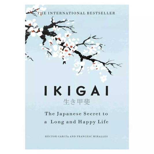 Ikigai: The Japanese secret to a long and happy life PAPERBACK BOOK