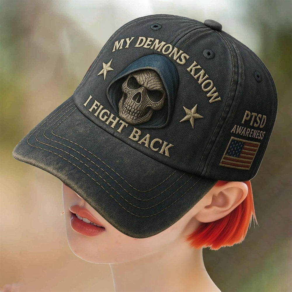 PTSD Awareness Hat – My Demons Know I Fight Back Hat, PTSD Baseball Cap 21-23 In